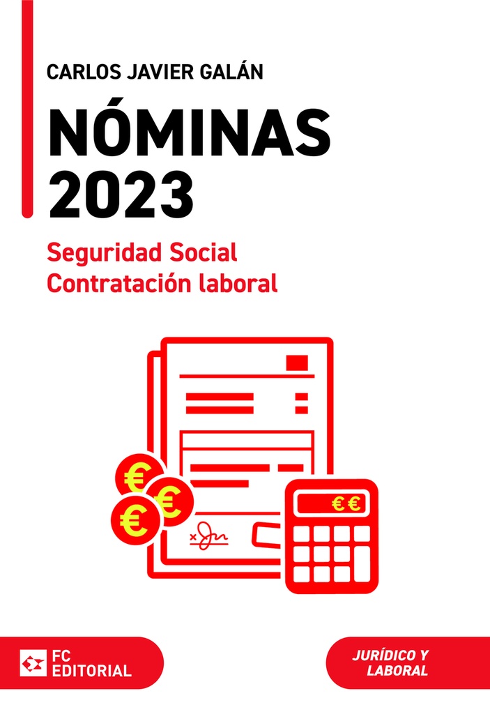 Nóminas, Seguridad Social y Contratación Laboral 2023