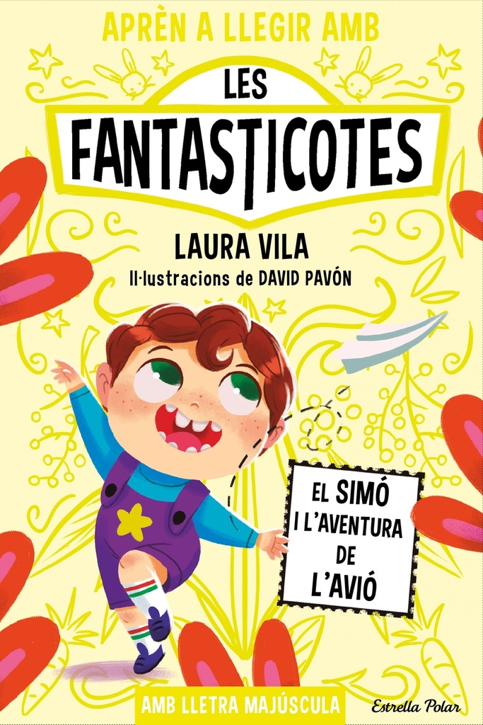 Aprèn a llegir amb les Fantasticotes 6. El Simó i l´aventura de l´avió