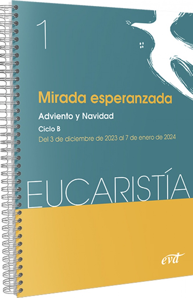 Mirada esperanzada (Eucaristía nº 1/2024)