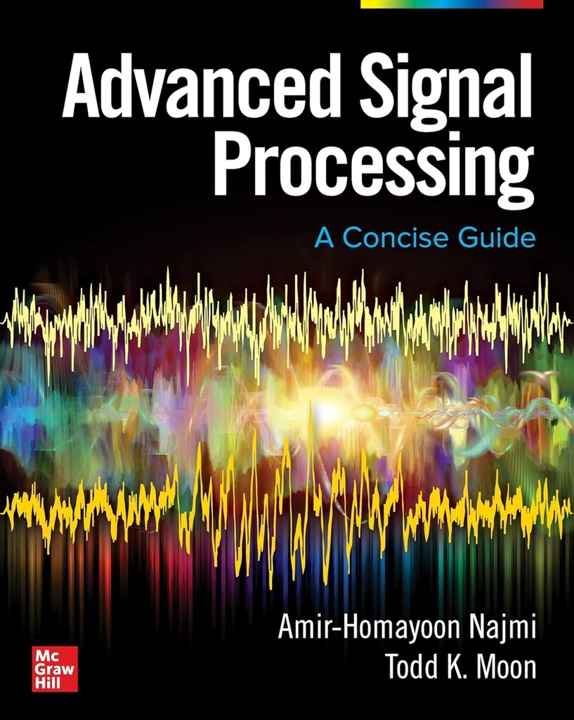 ADVANCED SIGNAL PROCESSING:A CONCISE GUIDE