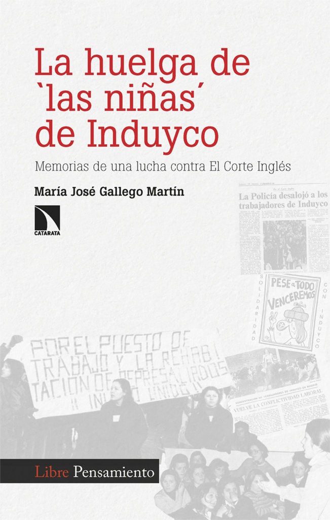 La huelga de ´las niñas´ de Induyco