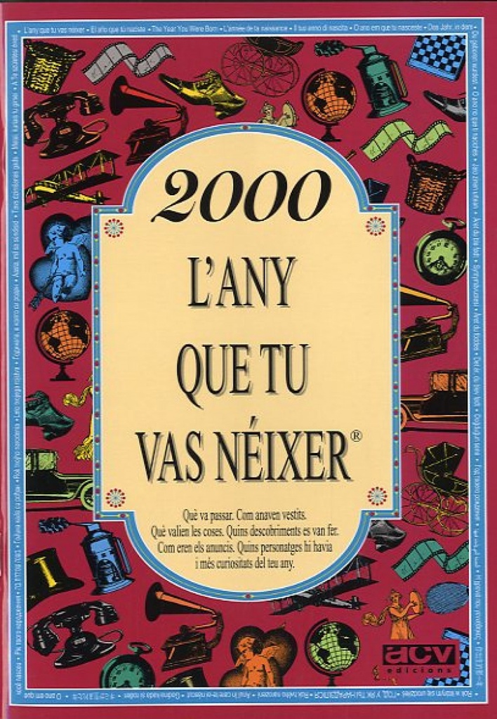 2000.L´any que tu vas néixer