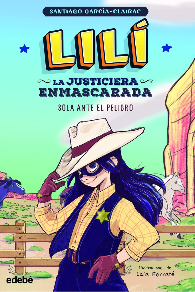 LILÍ, LA JUSTICIERA ENMASCARADA: Sola ante el peligro