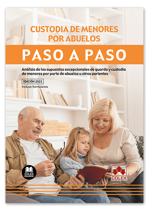 Custodia de menores por abuelos. Paso a paso