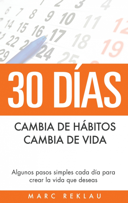 30 Días - Cambia de hábitos, cambia de vida