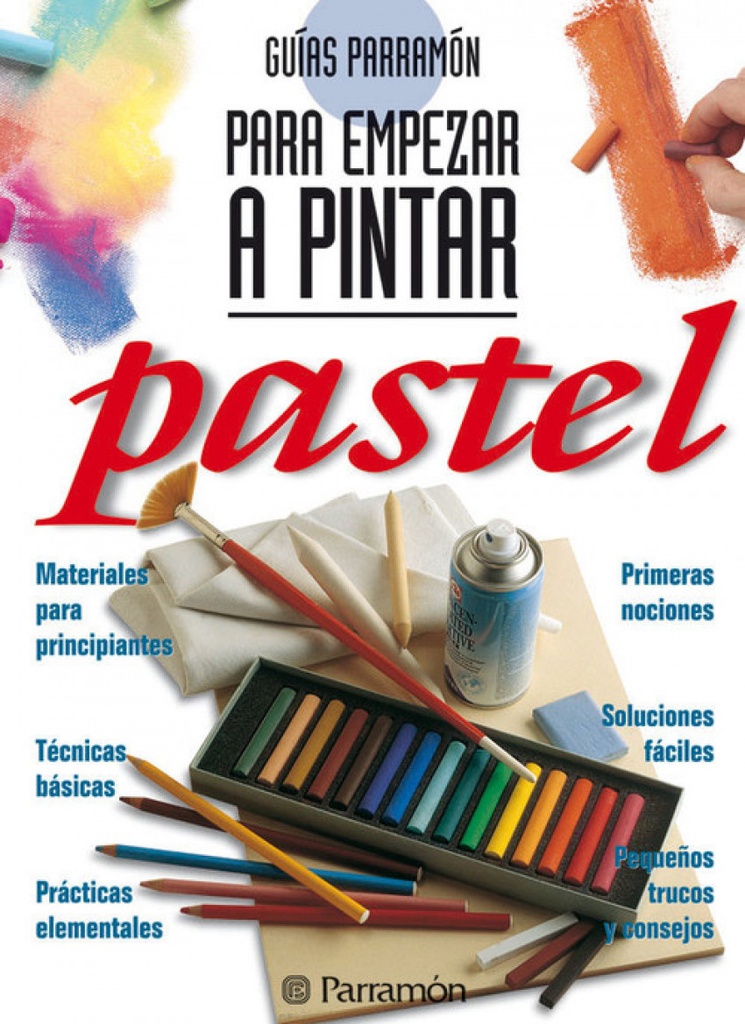 PASTEL - GUIAS PARRAMON