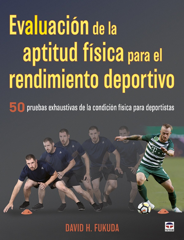 Evaluación de la aptitud física para el rendimiento deportivo