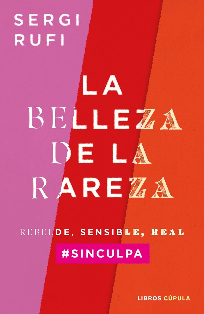 La belleza de la rareza