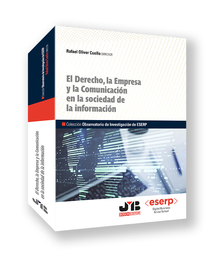 DERECHO, LA EMPRESA Y LA COMUNICACION EN LA SOCIEDAD DE LA INFORMACION, EL