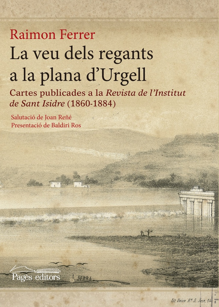 La veu dels regants a la plana d´Urgell