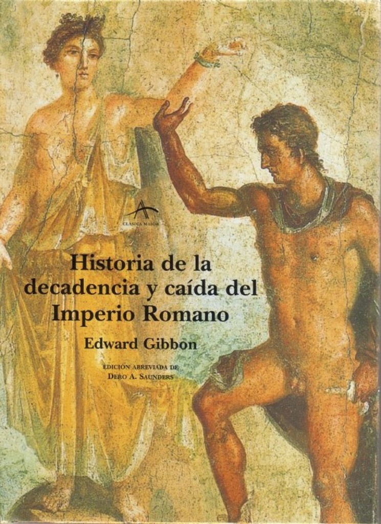 Historia de la decadencia y caída del Imperio Romano