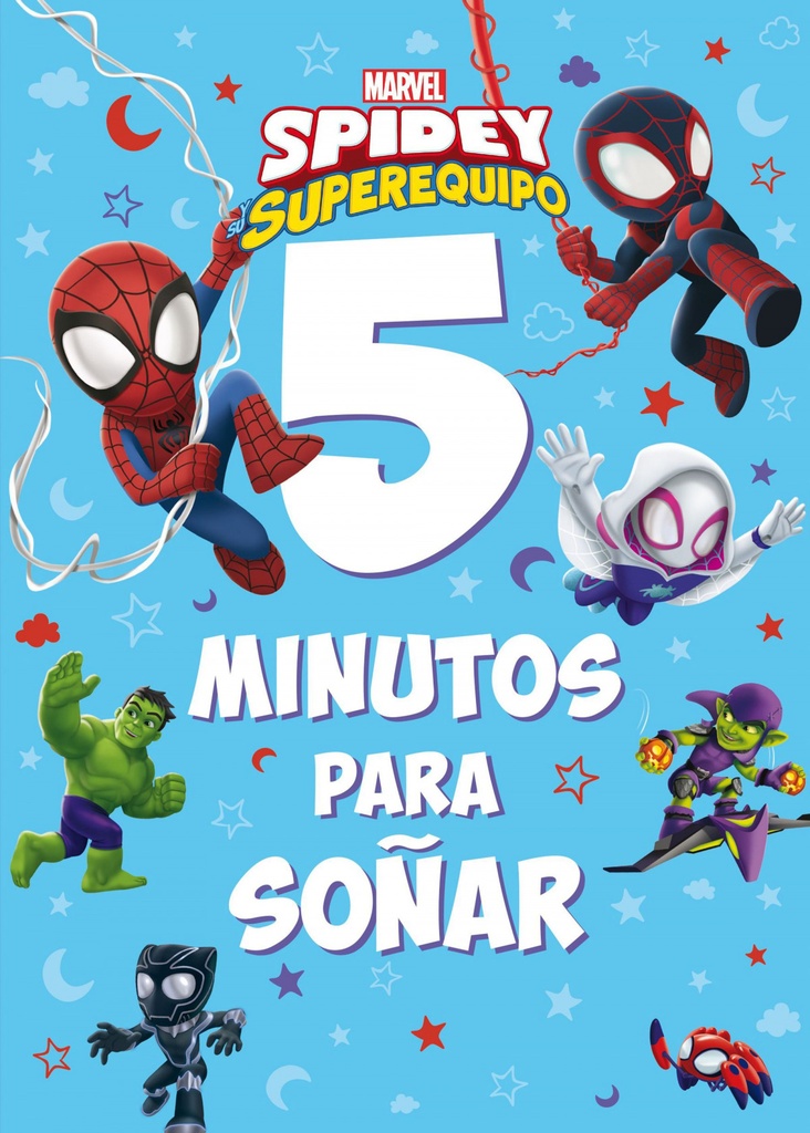 Spidey su superequipo. 5 minutos para soñar