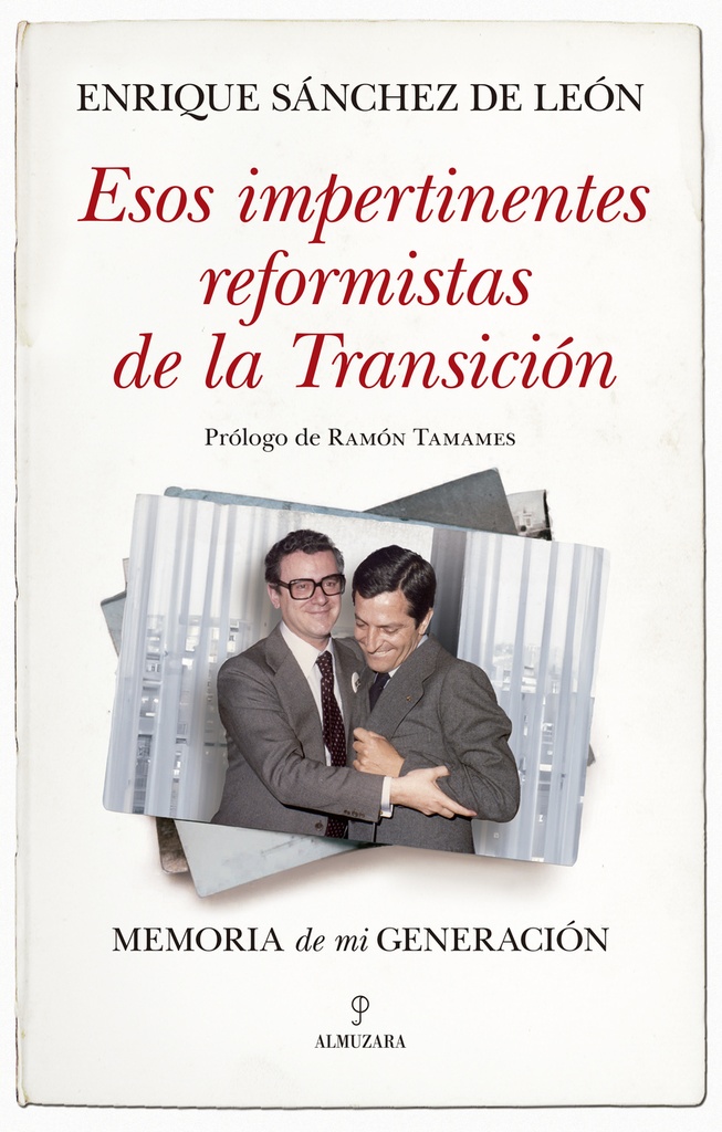 Esos impertinentes reformistas de la Transición