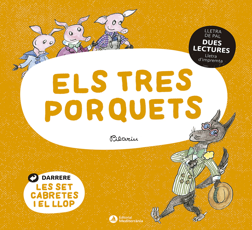 DUES LECTURES. Els tres porquets. Les set cabretes