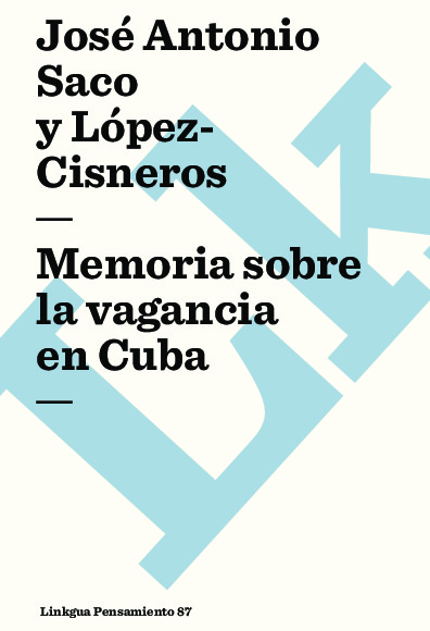 Memoria sobre la vagancia en Cuba