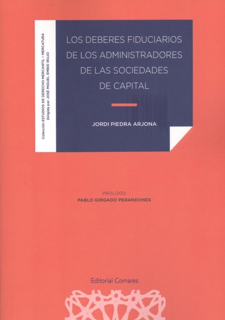 DEBERES FIDUCIARIOS DE LOS ADMINISTRADORES DE LAS SOCIEDADES DE CAPITAL