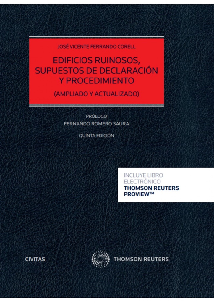 Edificios ruinosos, supuestos de declaración y procedimiento (Papel + e-book)