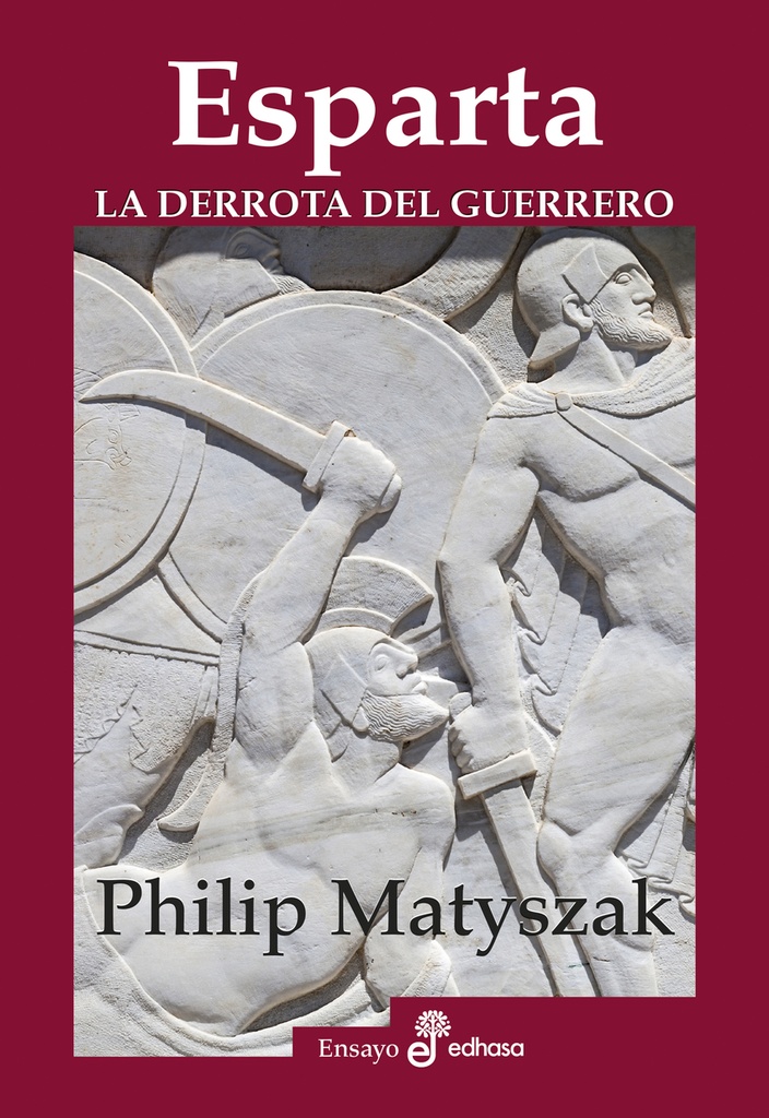 Esparta. La derrota del guerrero