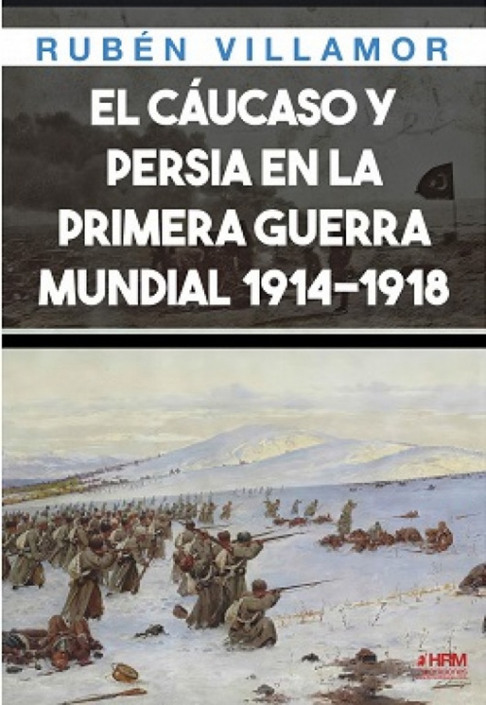 EL CAUCASO Y PERSIA EN 1 GUERRA MUNDIAL