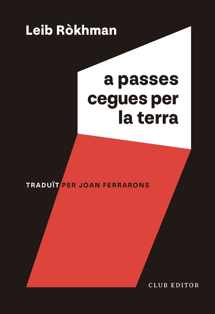 A passes cegues per la terra