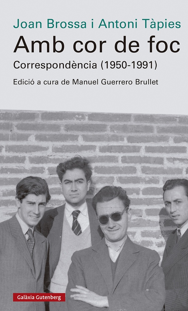 Amb cor de foc. Correspondència (1950-1991)