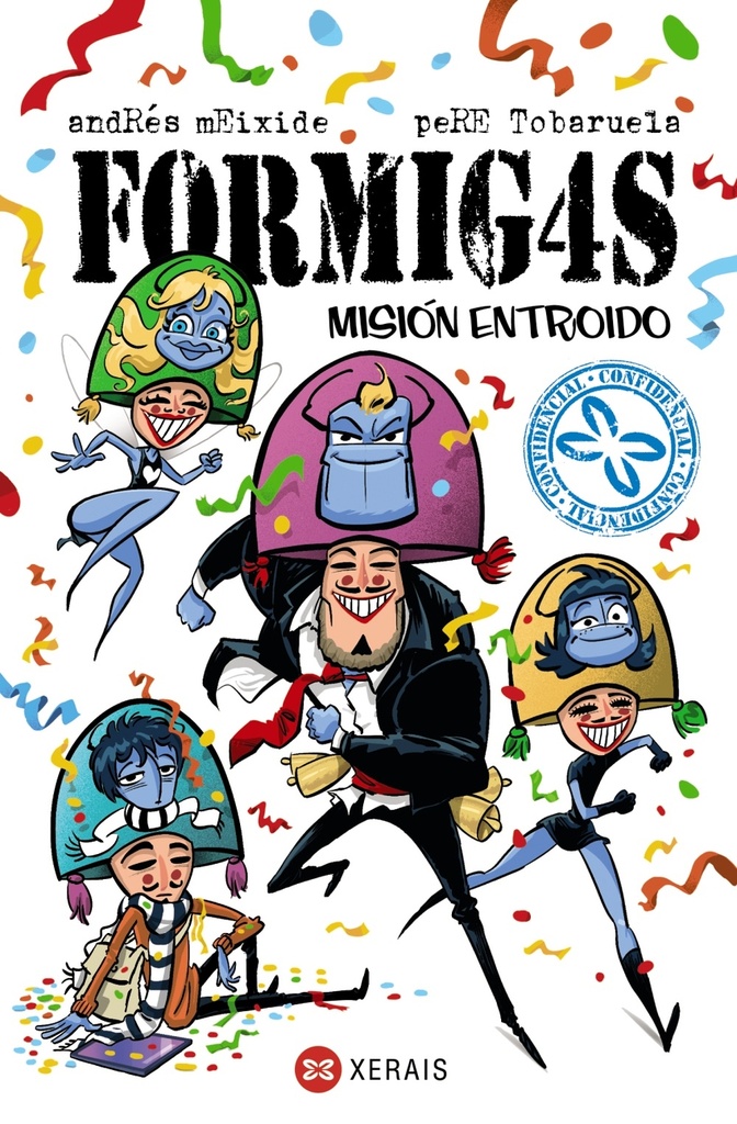 Formigas. Misión Entroido