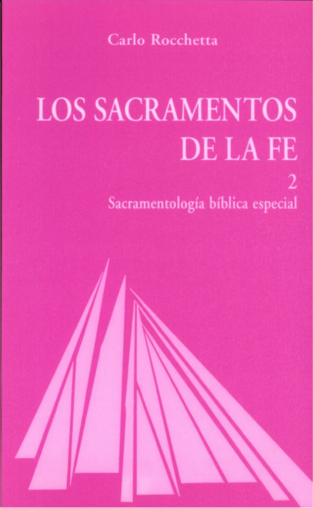 Los Sacramentos de la fe II