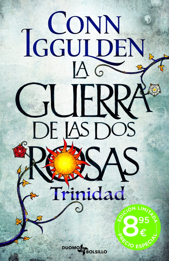 La Guerra de las Dos Rosas.Trinidad