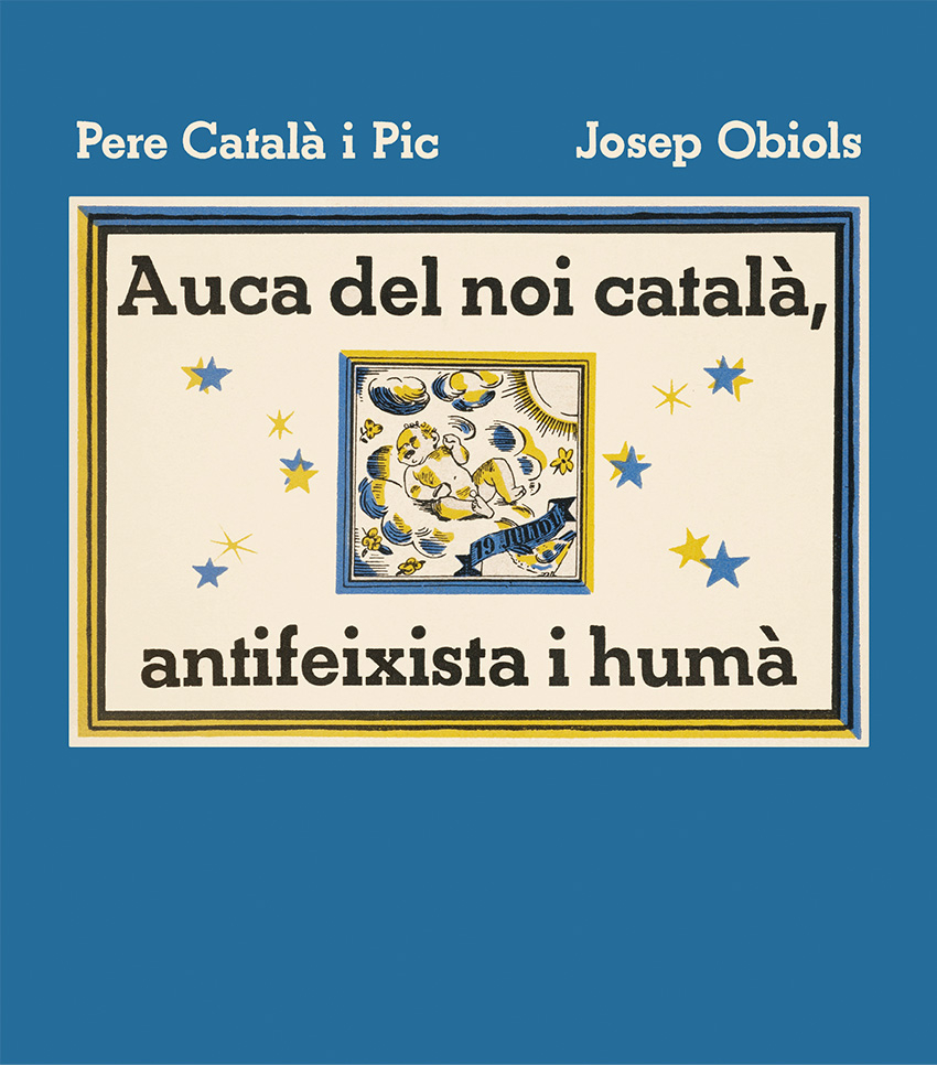 Auca del noi català, antifeixista i humà