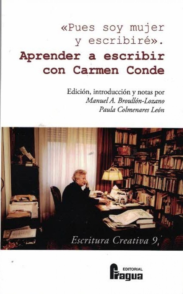 Pues soy mujer y escribiré´. Aprender a escribir con Carmen Conde.