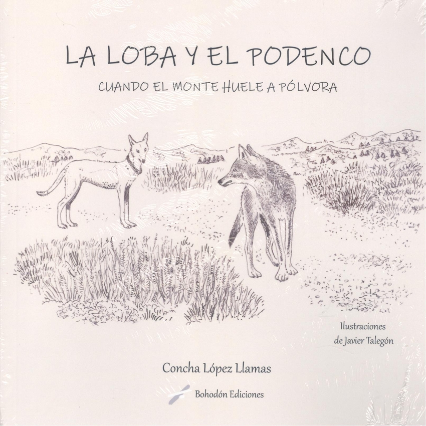 LA LOBA Y EL PODENCO