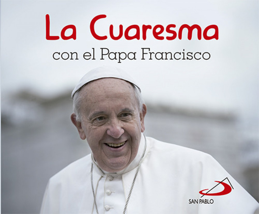 La cuaresma con el Papa