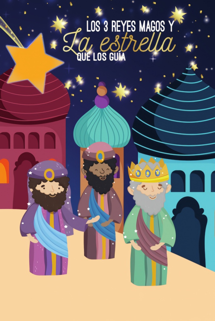 Los 3 reyes magos y la estrella que los guía