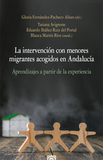 LA INTERVENCIÓN CON MENORES MIGRANTES ACOGIDOS EN ANDALUCÍA