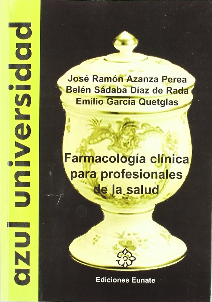 Farmacología clínica para profesionales de la salud