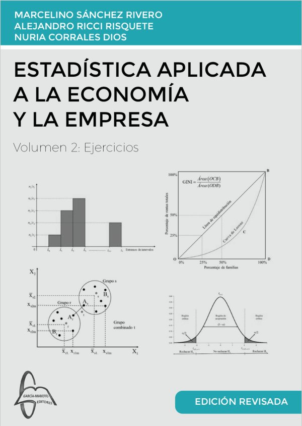 ESTADISTICA APLICADA A LA ECONOMIA Y LA EMPRESA VOL 2 EJERC