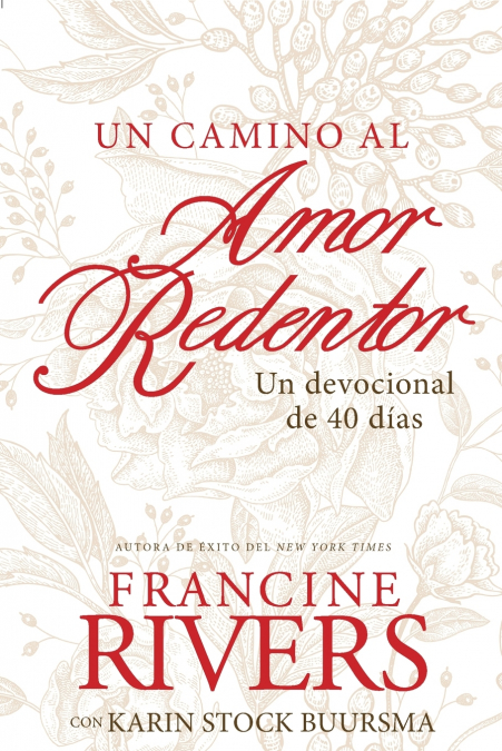 Un camino al amor redentor