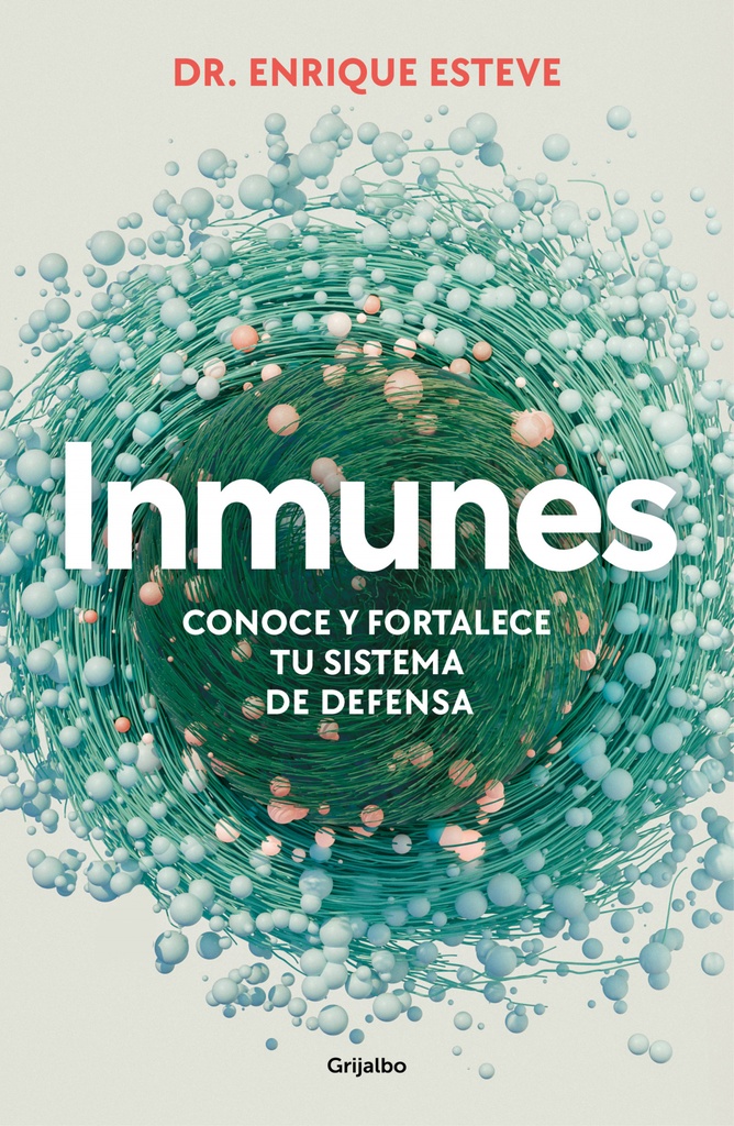 Inmunes:conoce y fortalece tu sistema de defensa