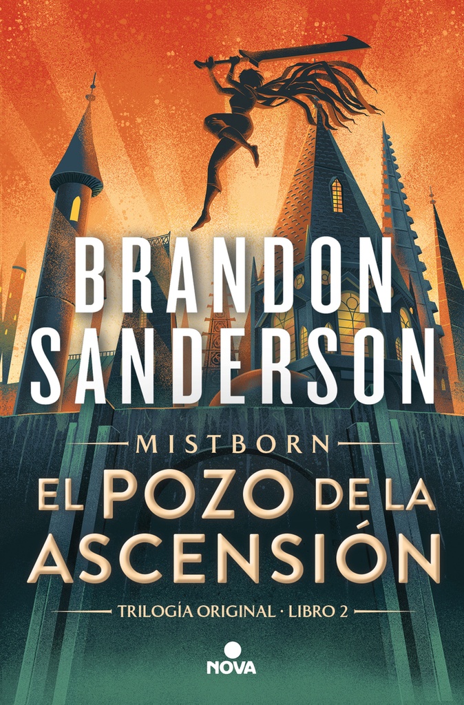 El Pozo de la Ascensión (Nacidos de la Bruma [Mistborn] 2)