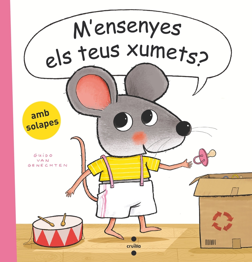 M´ensenyes els teus xumets?