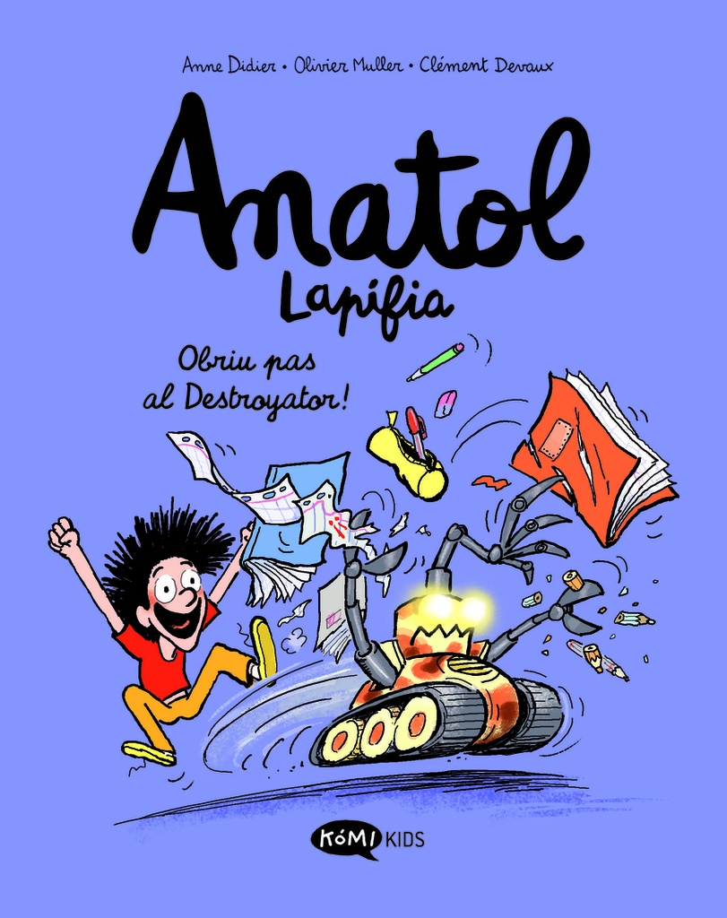 Anatol Lapifia Vol.7 Obriu pas al destroyator!