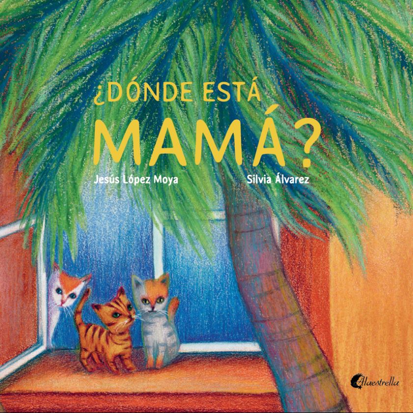 ¿DÓNDE ESTÁ MAMÁ?