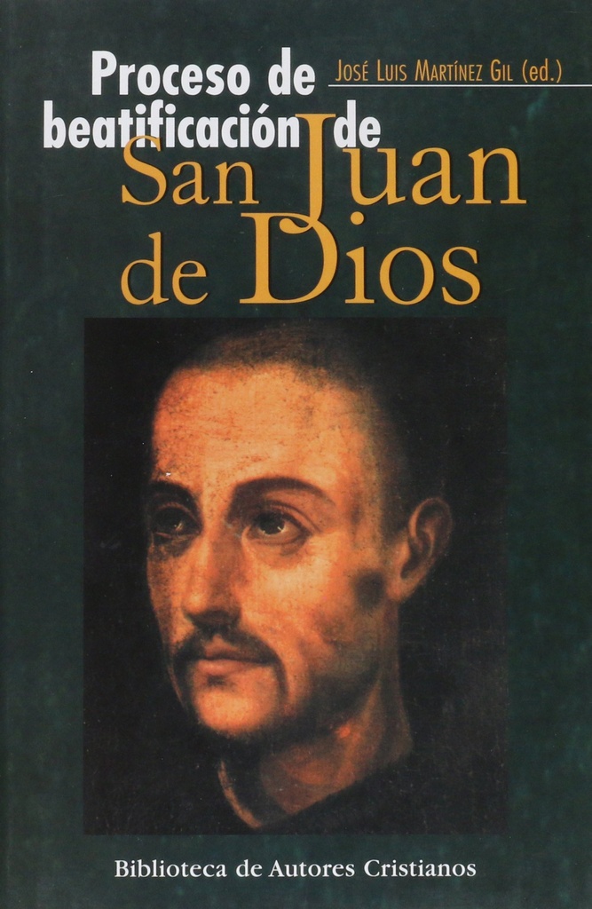 Proceso de beatificación san juan de dios