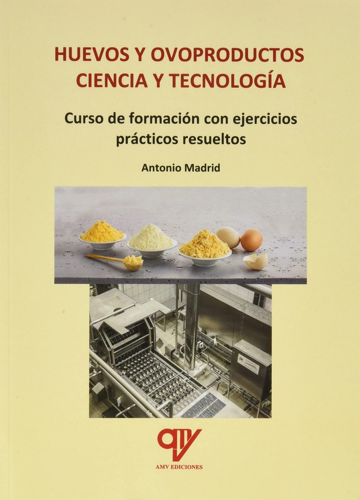 Huevos y ovoproductos. Ciencia y tecnología