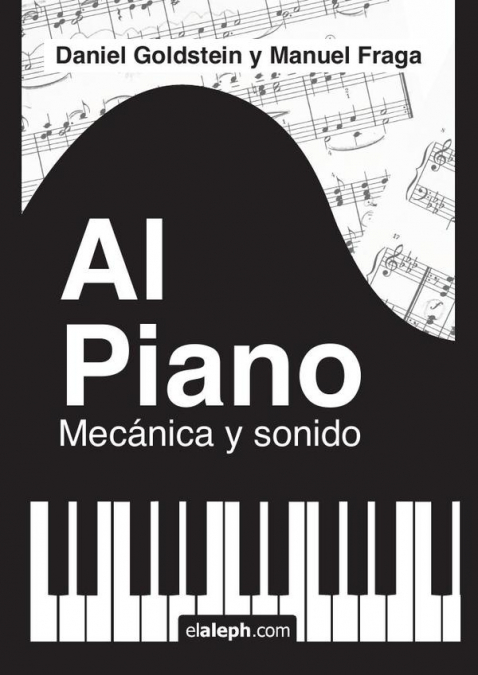 Al piano: mecánica y sonido