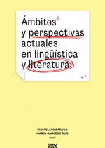 AMBITOS Y PERSPECTIVAS ACTUALES EN LINGUISTICA Y LITERATURA