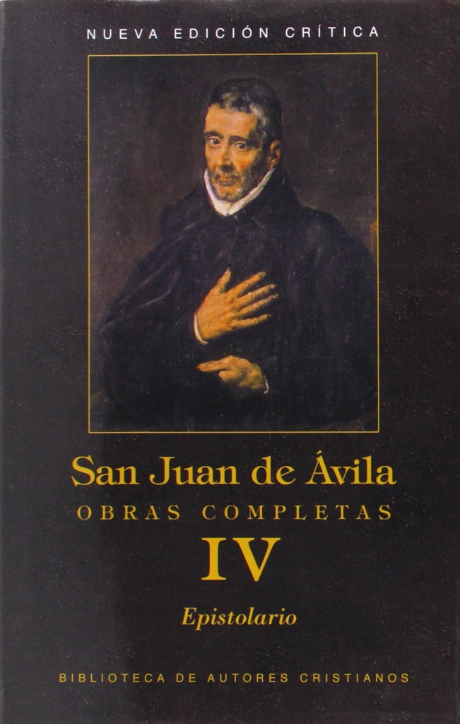 Iv.san juan de ávila.obras completas.epistolario