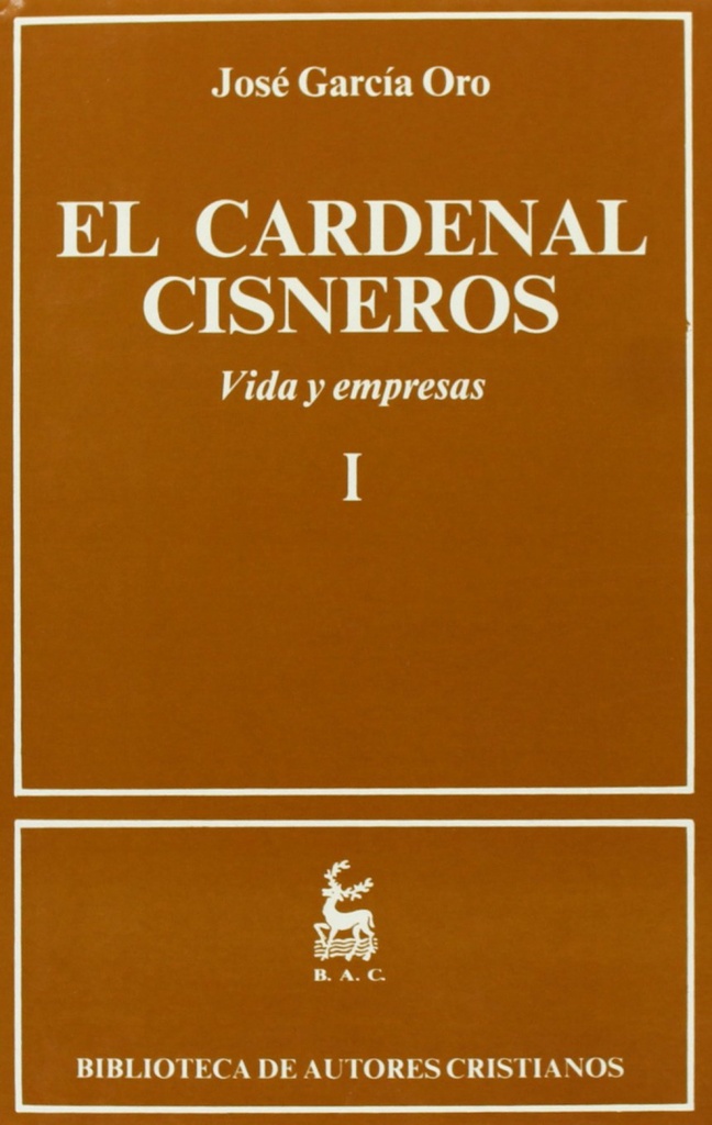 EL CARDENAL CISNEROS