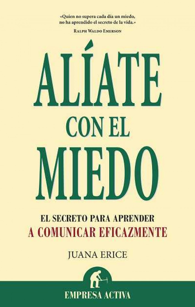 Alíate con el miedo