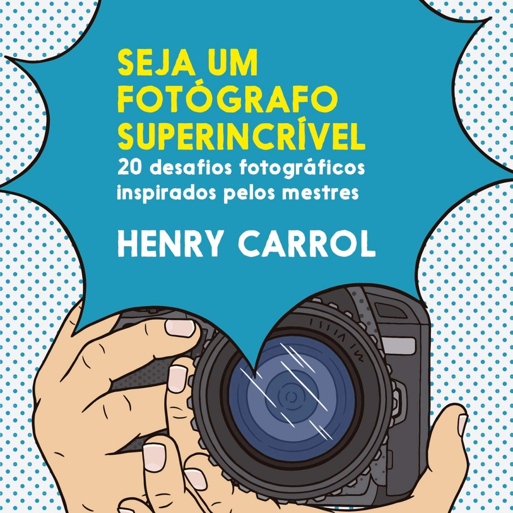 SEJA UM FOTÓGRAFO CUPERINCRÍVEL